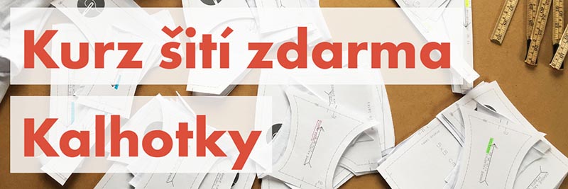 Kurz šití zdarma- kalhotky