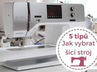 Jak vybrat šicí stroj