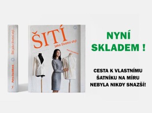 Nejlepší kniha o šití včetně střihů a návodů - Šití jako životní styl - Petra Davídková
