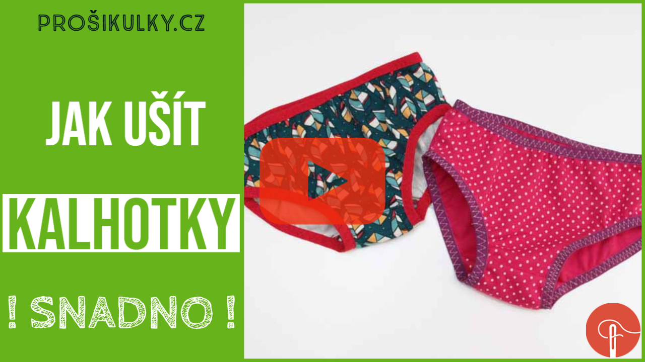 Jednoduchý video návod jak ušít kalhotky