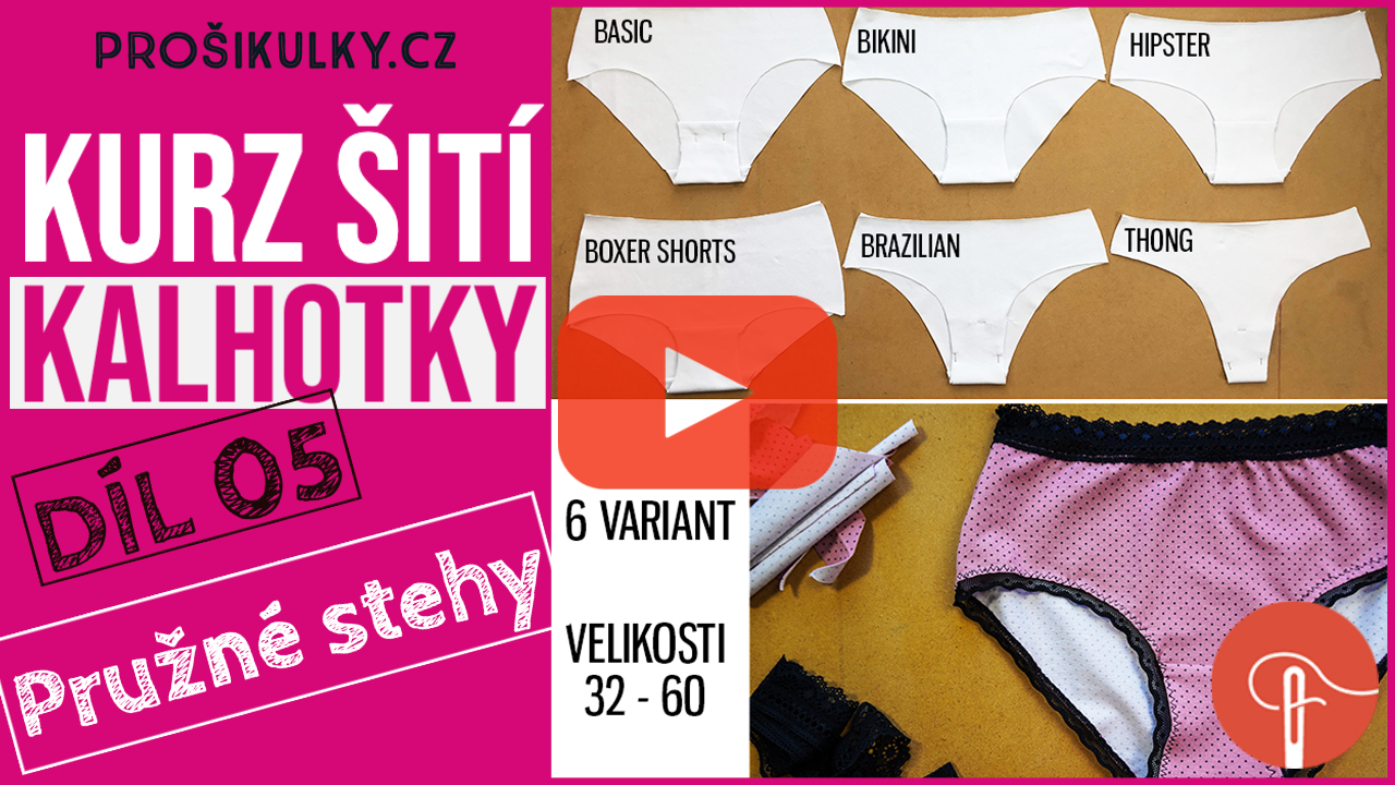 Kurz šití - Jak ušít kalhotky (05 - pružné stehy)