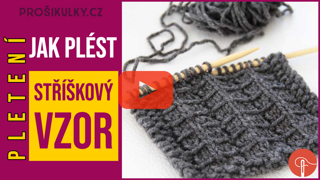 Návod na pletení - stříškový vzor (video)
