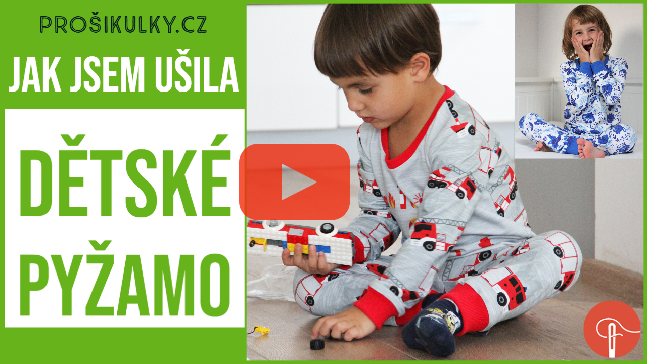 Jak ušít pyžamo (video návod na šití dětského pyžama)