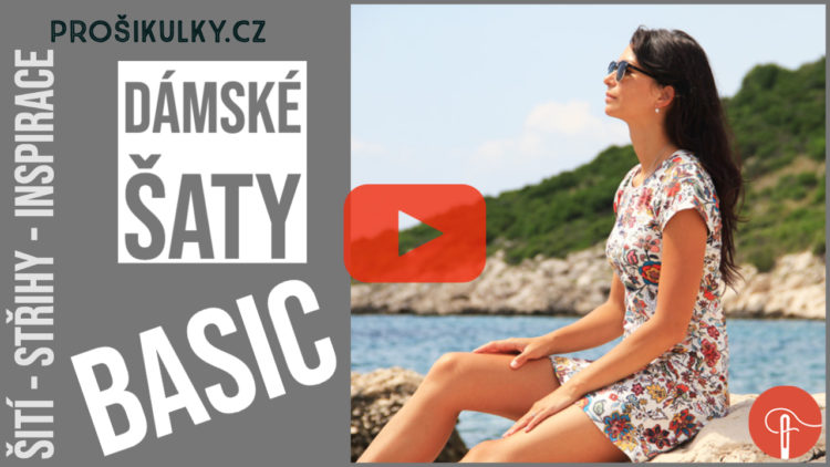 Střih - dámské šaty BASIC (jednoduché šití pro začátečníky)