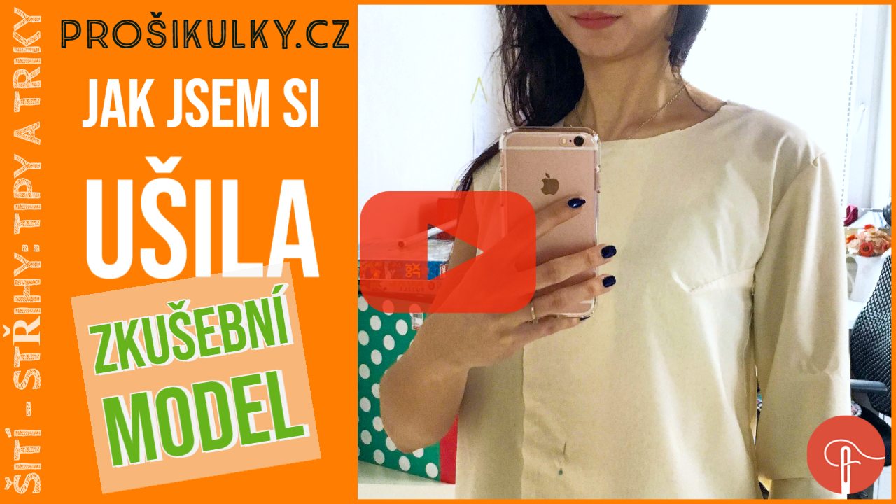 Jak šít zkušební model (video návod)